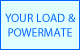 HOME MEDICAL EQUIPMENT YOUR LOAD & POWERMATE